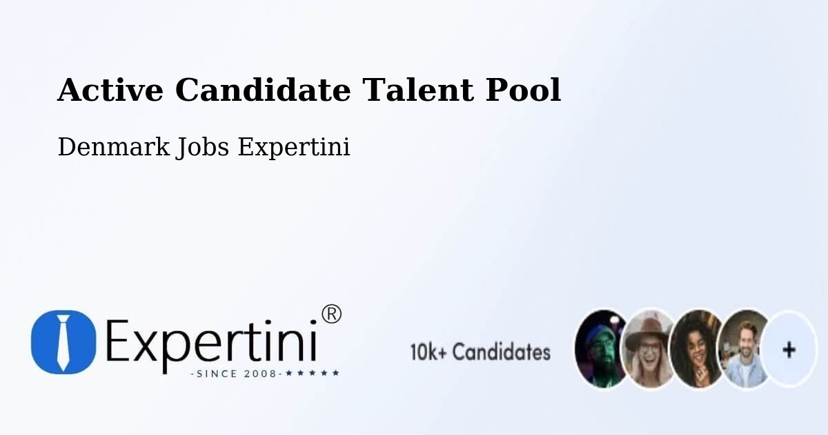Active Candidate Talent Pool – Hundested - Denmark Jobs Expertini