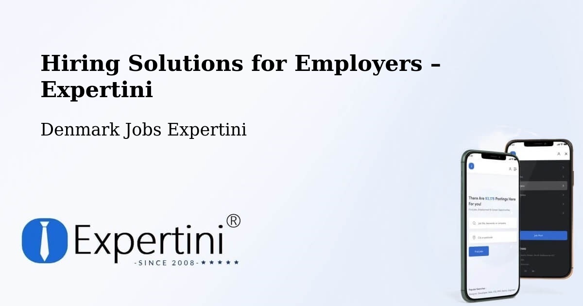 Hiring Solutions for Employers in Hundested - Hundested, Denmark Jobs Expertini