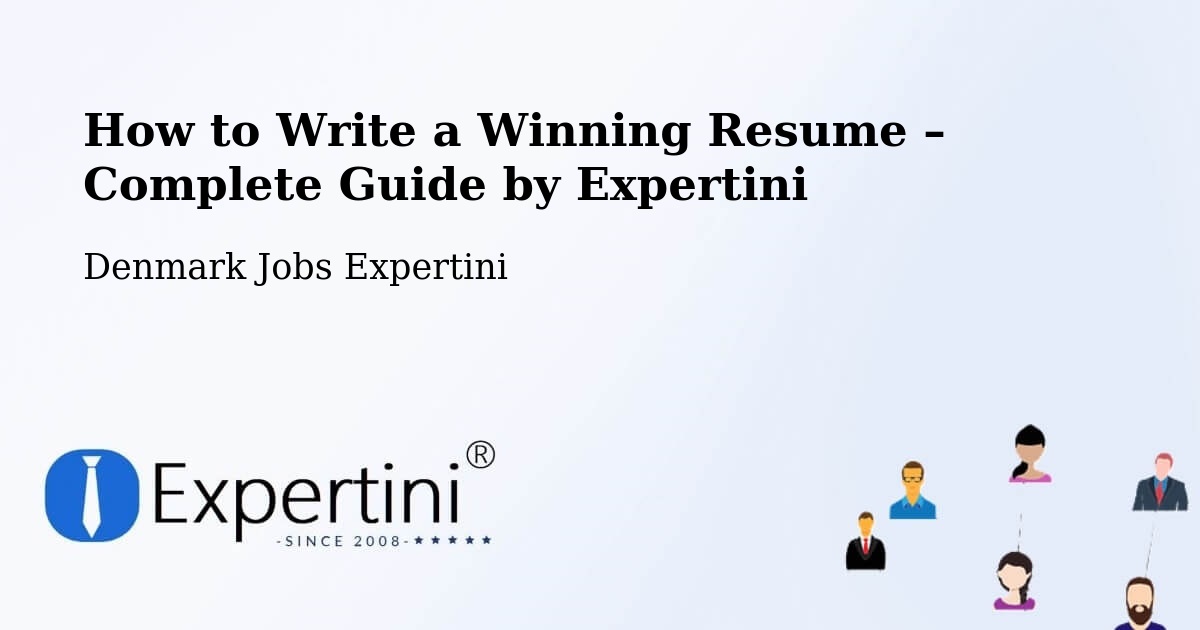 Resume Writing Guide for Job Seekers – Hundested - Hundested, Denmark Jobs Expertini